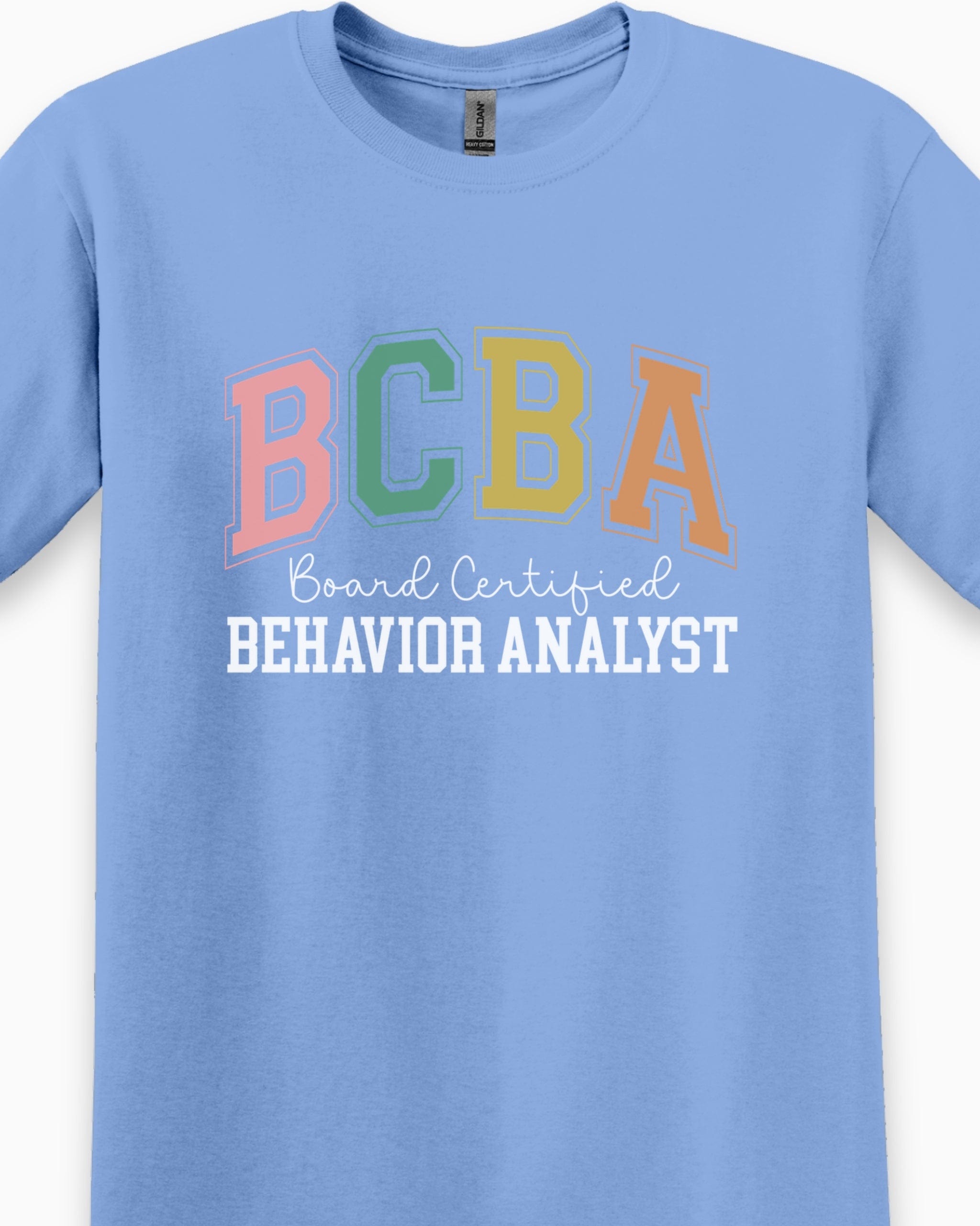 BCBA - Board Certified Behavior Analyst College Style Tee-Neurodiversity, ADHD & Autism Awareness & Acceptance T-Shirt by Daily Bloom