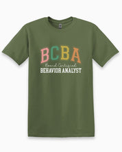 BCBA - Board Certified Behavior Analyst College Style Tee-Military Green-Neurodiversity, ADHD & Autism Awareness & Acceptance T-Shirt by Daily Bloom