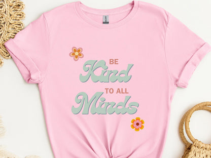 Be Kind to All Minds Tee-Light Pink-Neurodiversity, ADHD & Autism Awareness & Acceptance T-Shirt by Daily Bloom