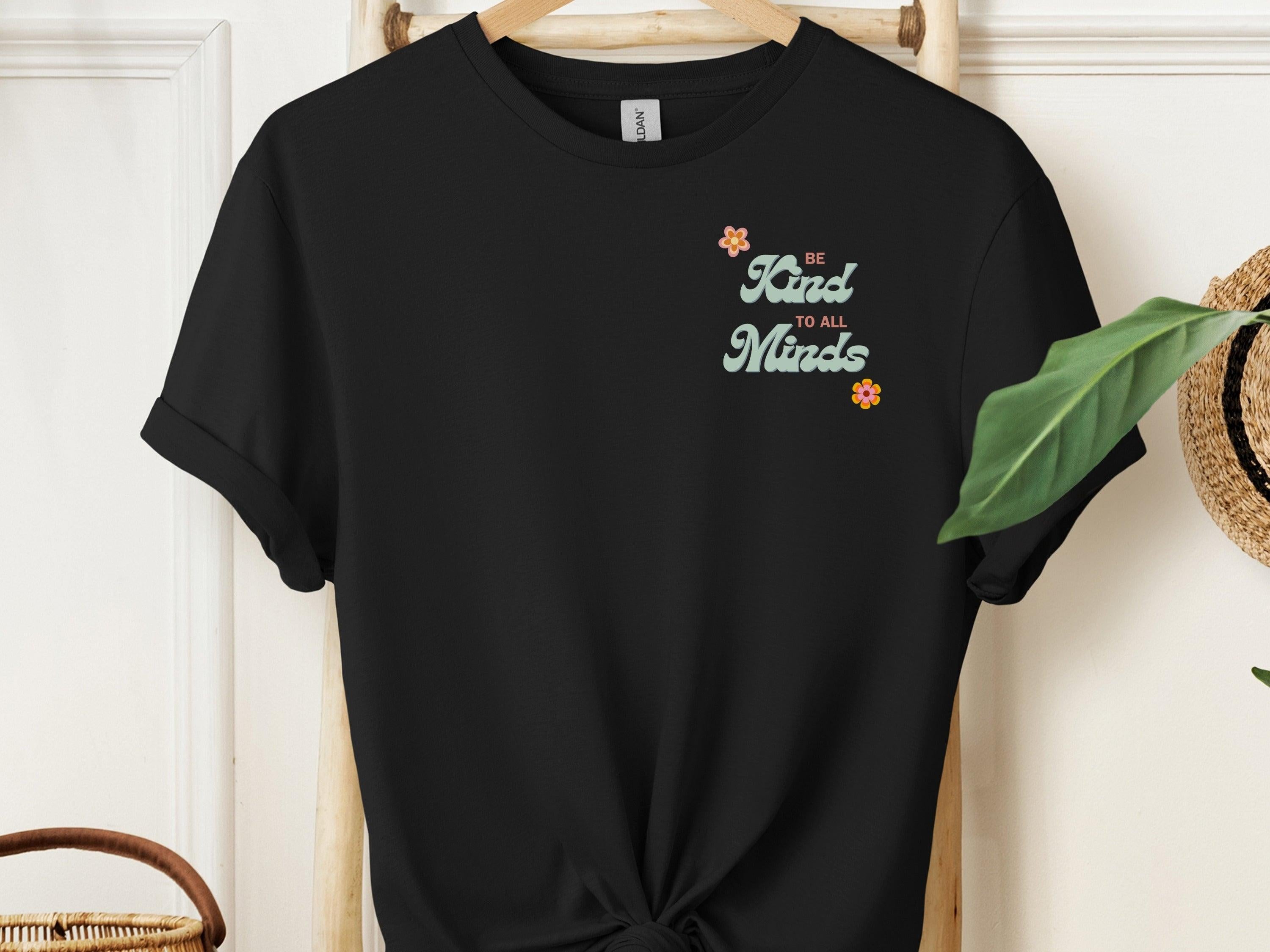 Be Kind to All Minds Tee w/ Back Print-Neurodiversity, ADHD & Autism Awareness & Acceptance T-Shirt by Daily Bloom