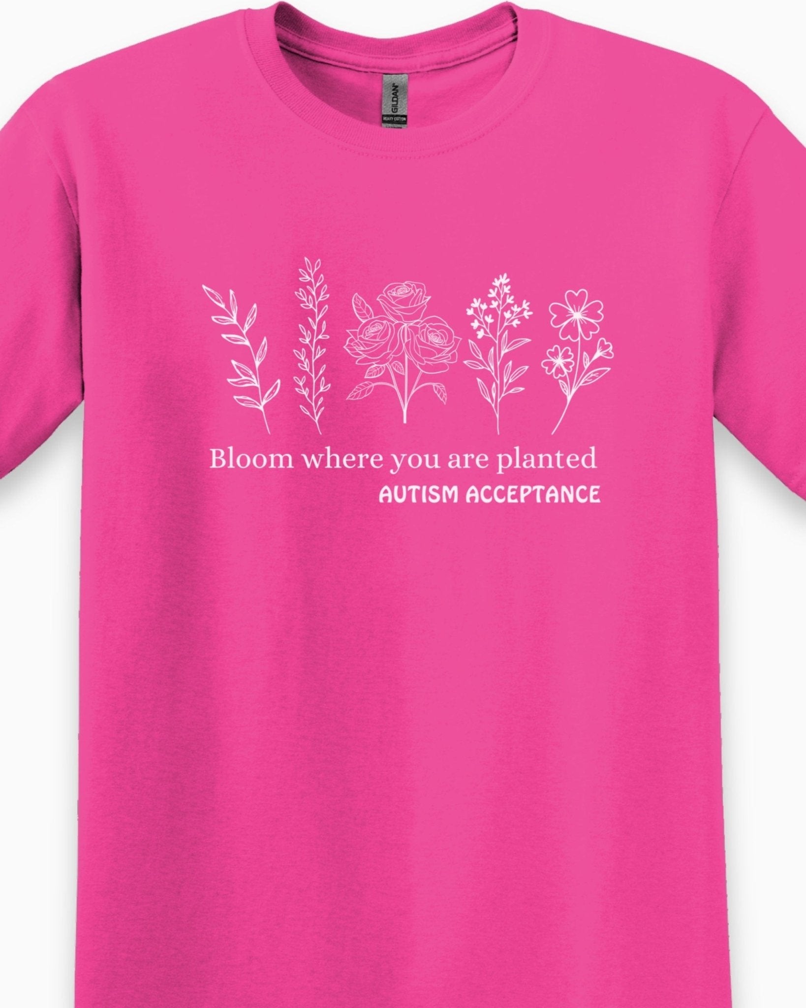 Autism T-Shirt - Bloom Where You Are Planted - Autism Acceptance Wildflowers Tee - Daily Bloom