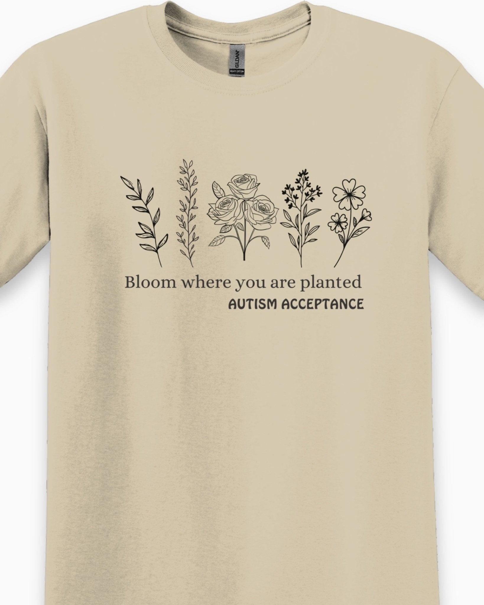 Autism T-Shirt - Bloom Where You Are Planted - Autism Acceptance Wildflowers Tee - Daily Bloom