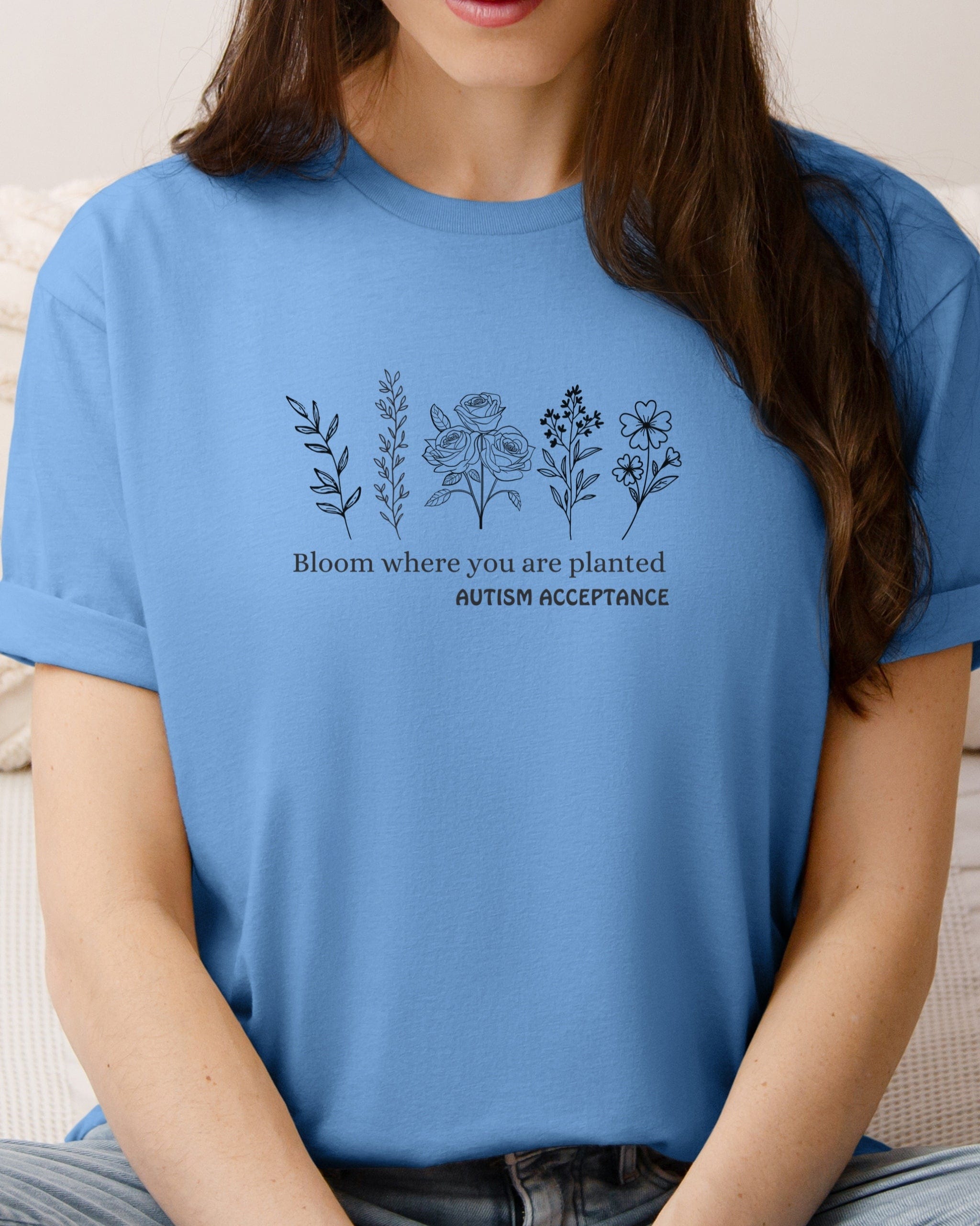 Bloom Where You Are Planted - Autism Acceptance Wildflowers Tee-Neurodiversity, ADHD & Autism Awareness & Acceptance T-Shirt by Daily Bloom