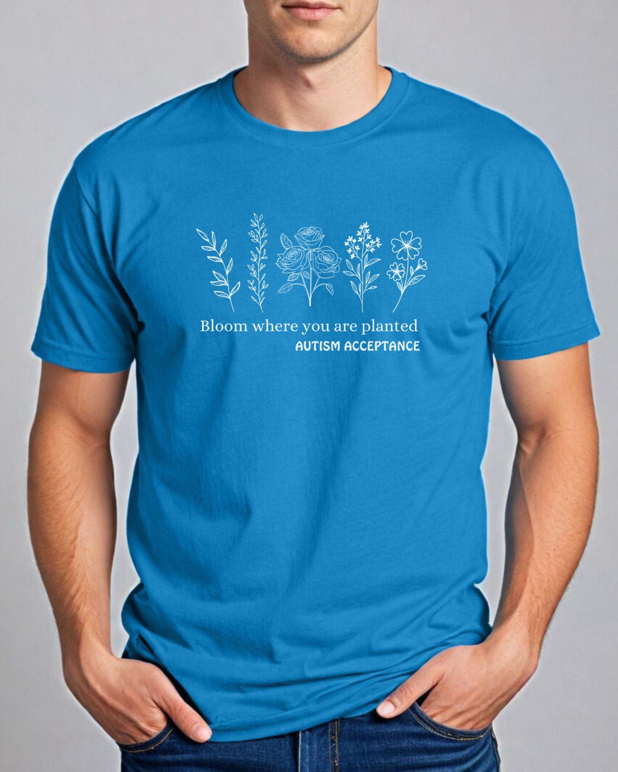 Bloom Where You Are Planted - Autism Acceptance Wildflowers Tee-Neurodiversity, ADHD & Autism Awareness & Acceptance T-Shirt by Daily Bloom