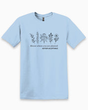 Bloom Where You Are Planted - Autism Acceptance Wildflowers Tee-Light Blue-Neurodiversity, ADHD & Autism Awareness & Acceptance T-Shirt by Daily Bloom