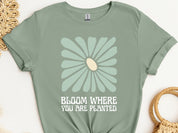 Bloom Where You Are Planted Tee-Sage-Neurodiversity, ADHD & Autism Awareness & Acceptance T-Shirt by Daily Bloom