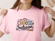 Choose Inclusion Tee-Neurodiversity, ADHD & Autism Awareness & Acceptance T-Shirt by Daily Bloom
