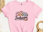 Choose Inclusion Tee-Light Pink-Neurodiversity, ADHD & Autism Awareness & Acceptance T-Shirt by Daily Bloom