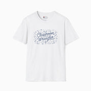 Autism T-Shirt By Daily Bloom Classroom Wrangler Tag-Free Tee White / S