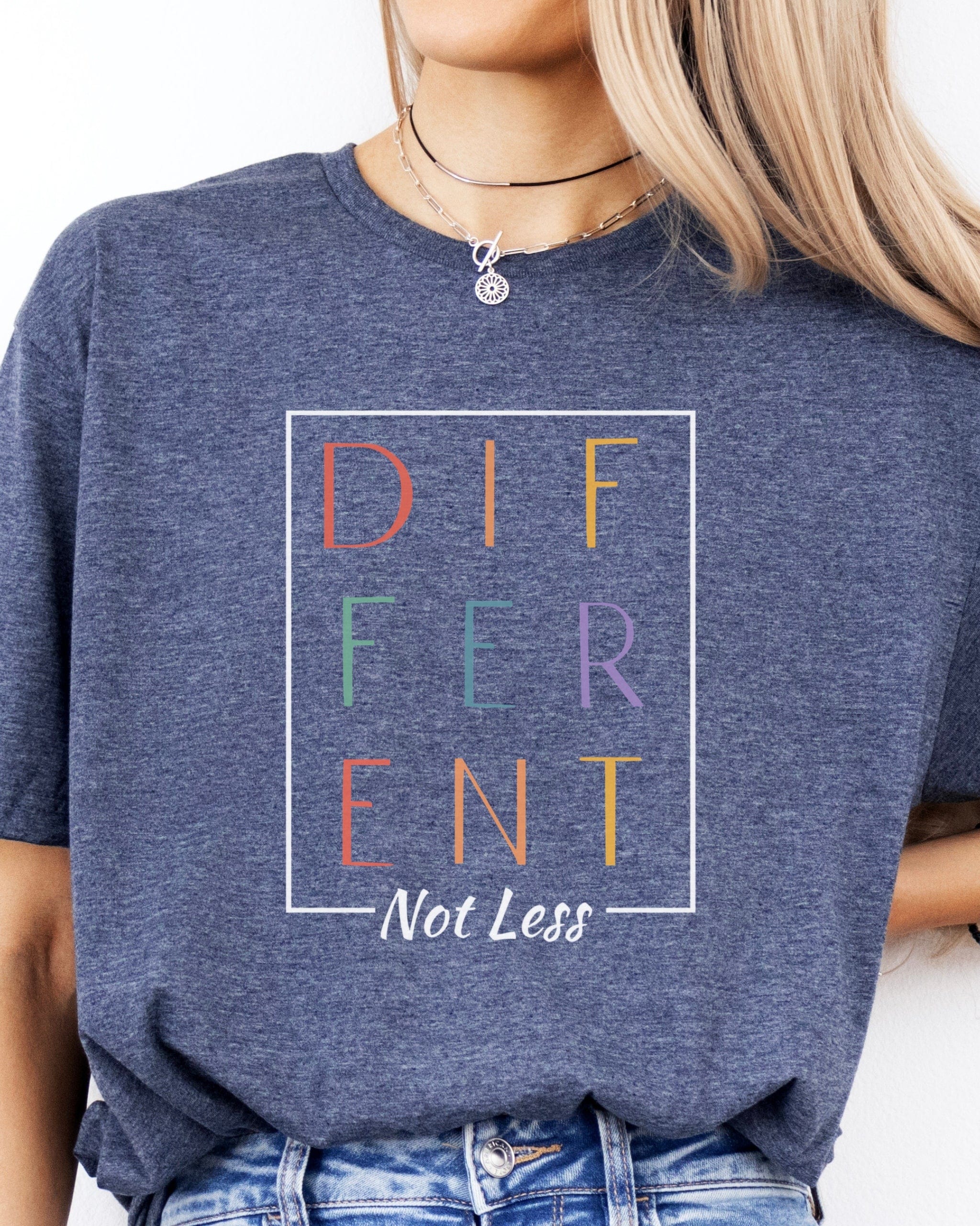 Different Not Less Tee-Neurodiversity, ADHD & Autism Awareness & Acceptance T-Shirt by Daily Bloom
