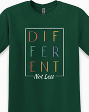 Different Not Less Tee-Neurodiversity, ADHD & Autism Awareness & Acceptance T-Shirt by Daily Bloom