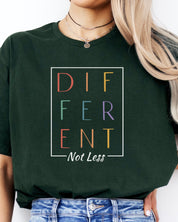Different Not Less Tee-Neurodiversity, ADHD & Autism Awareness & Acceptance T-Shirt by Daily Bloom