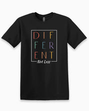 Different Not Less Tee-Black-Neurodiversity, ADHD & Autism Awareness & Acceptance T-Shirt by Daily Bloom