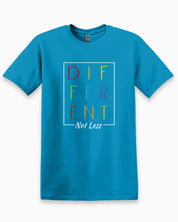 Different Not Less Tee-Sapphire-Neurodiversity, ADHD & Autism Awareness & Acceptance T-Shirt by Daily Bloom