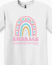 Embrace Neurodiversity Tee-Neurodiversity, ADHD & Autism Awareness & Acceptance T-Shirt by Daily Bloom
