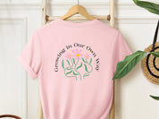 Growing In Our Own Way Tee w/ Back Print-Neurodiversity, ADHD & Autism Awareness & Acceptance T-Shirt by Daily Bloom