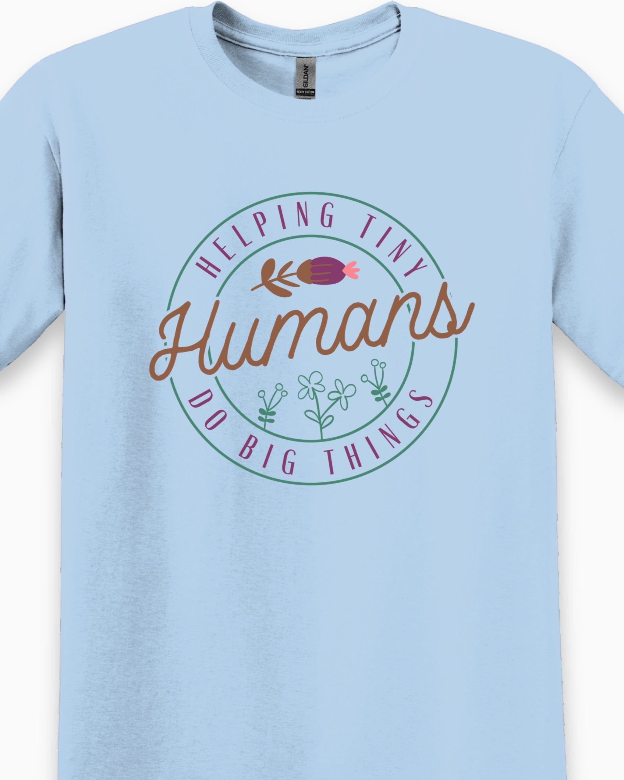 Helping Tiny Humans Do Big Things Tee-Neurodiversity, ADHD & Autism Awareness & Acceptance T-Shirt by Daily Bloom