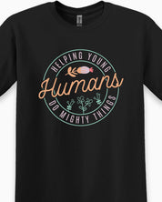 Helping Young Humans Do Mighty Things Tee-Neurodiversity, ADHD & Autism Awareness & Acceptance T-Shirt by Daily Bloom