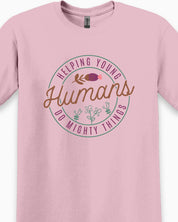 Helping Young Humans Do Mighty Things Tee-Neurodiversity, ADHD & Autism Awareness & Acceptance T-Shirt by Daily Bloom