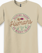 Helping Young Humans Do Mighty Things Tee-Neurodiversity, ADHD & Autism Awareness & Acceptance T-Shirt by Daily Bloom