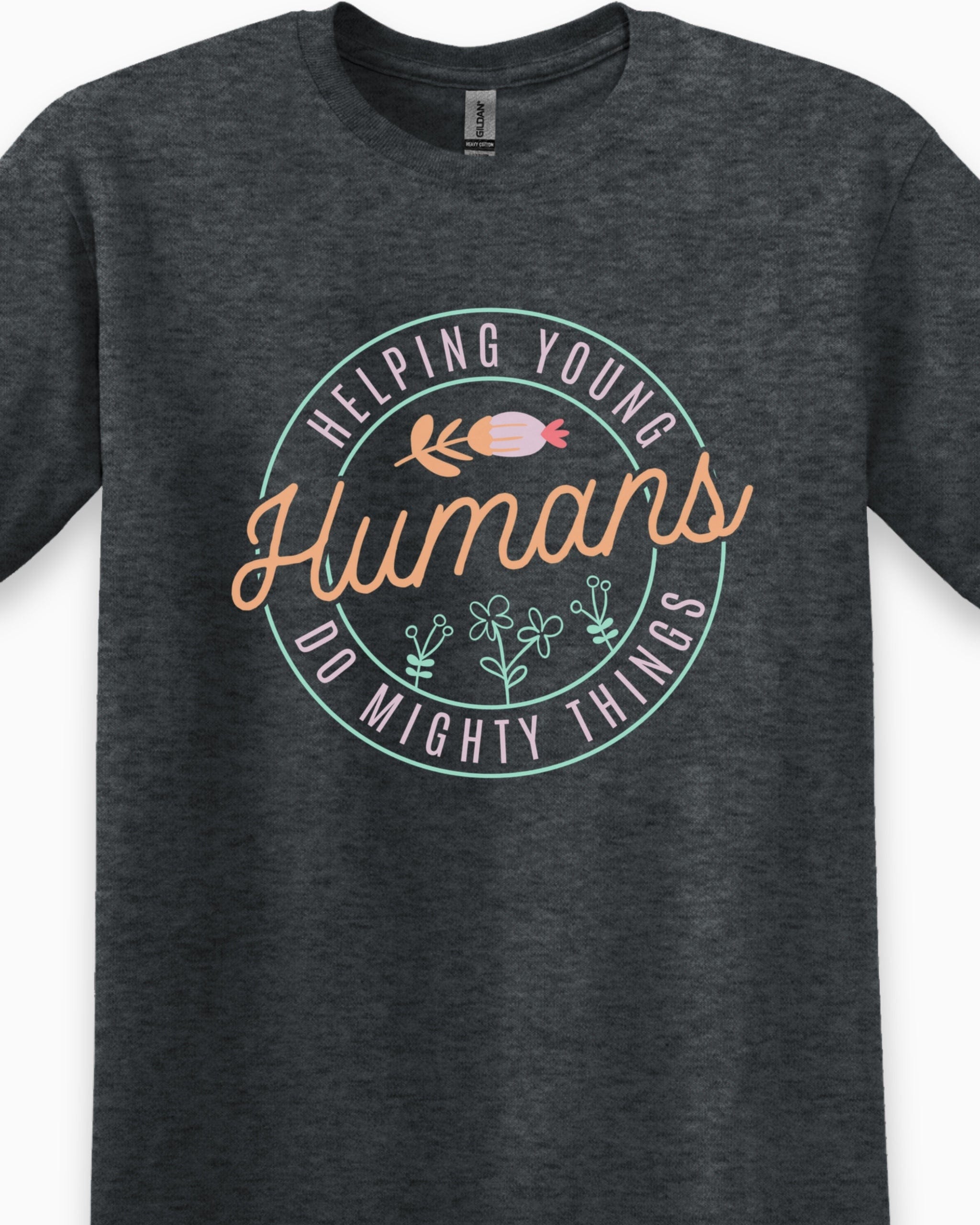 Helping Young Humans Do Mighty Things Tee-Neurodiversity, ADHD & Autism Awareness & Acceptance T-Shirt by Daily Bloom