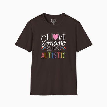 Autism T-Shirt - I Love Someone Who Is Autistic Tee - Daily Bloom