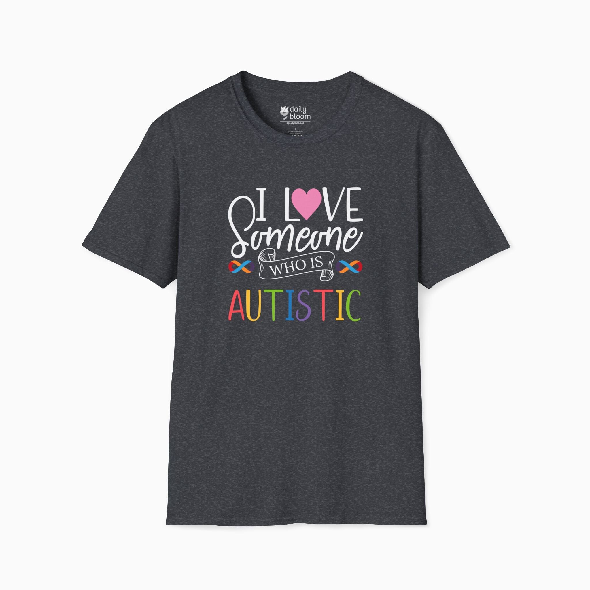 Autism T-Shirt By Daily Bloom I Love Someone Who Is Autistic Tee Dark Heather Grey / S