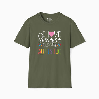 Autism T-Shirt - I Love Someone Who Is Autistic Tee - Daily Bloom