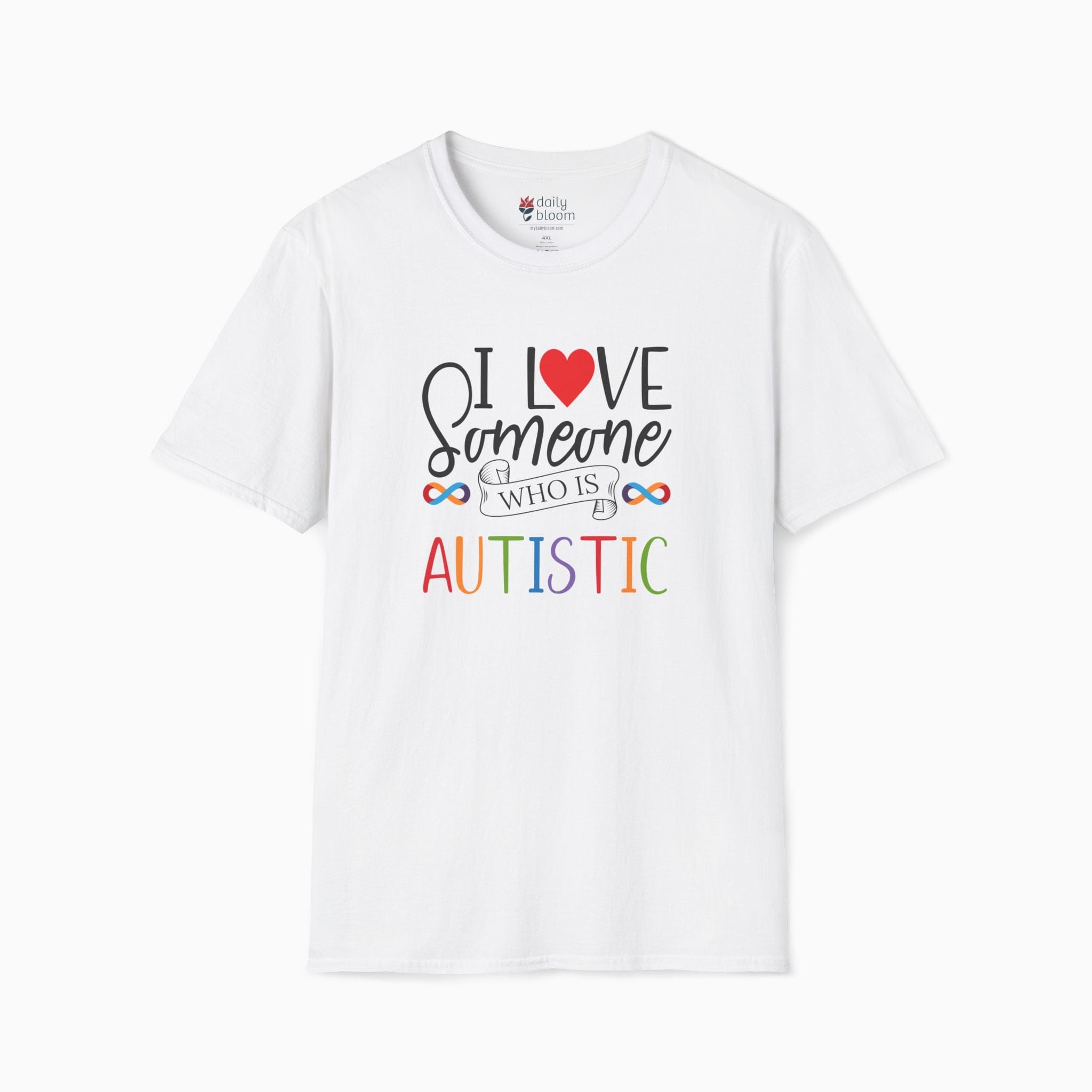 Autism T-Shirt By Daily Bloom I Love Someone Who Is Autistic Tee White / S