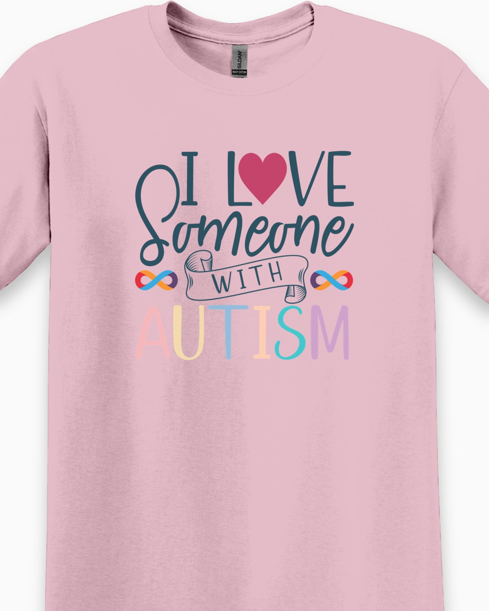 I Love Someone With Autism Tee-Neurodiversity, ADHD & Autism Awareness & Acceptance T-Shirt by Daily Bloom