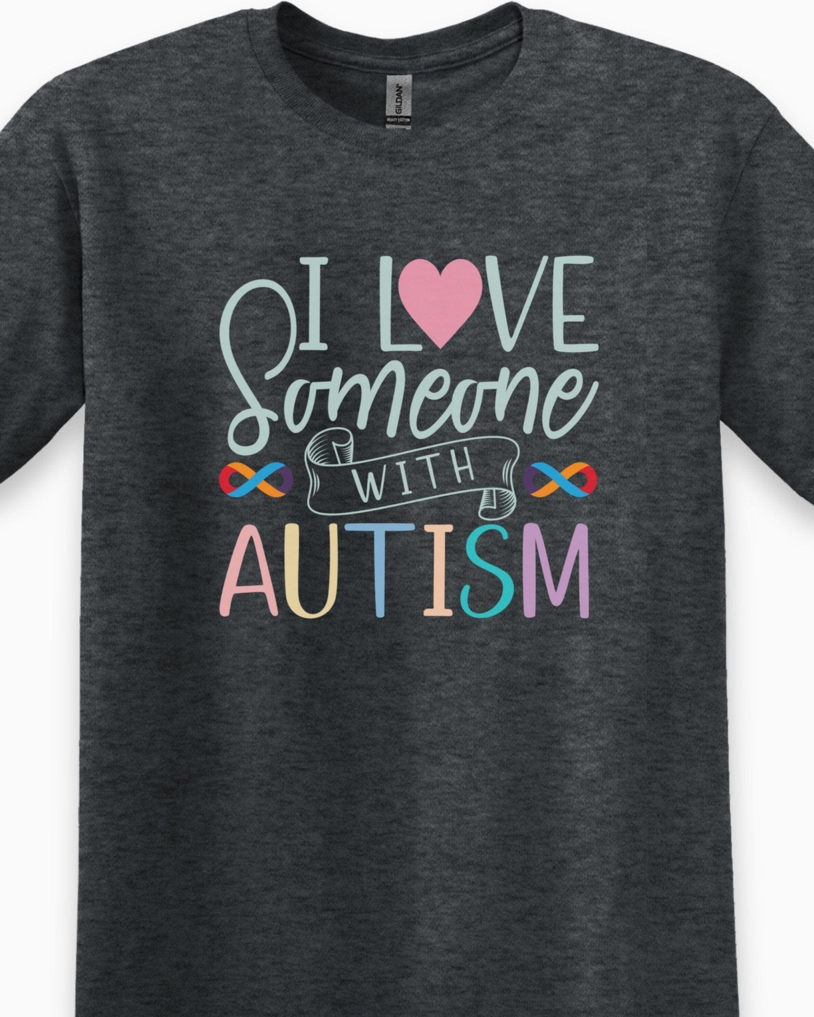 Autism T-Shirt - I Love Someone With Autism Tee - Daily Bloom