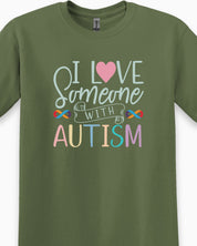I Love Someone With Autism Tee-Neurodiversity, ADHD & Autism Awareness & Acceptance T-Shirt by Daily Bloom