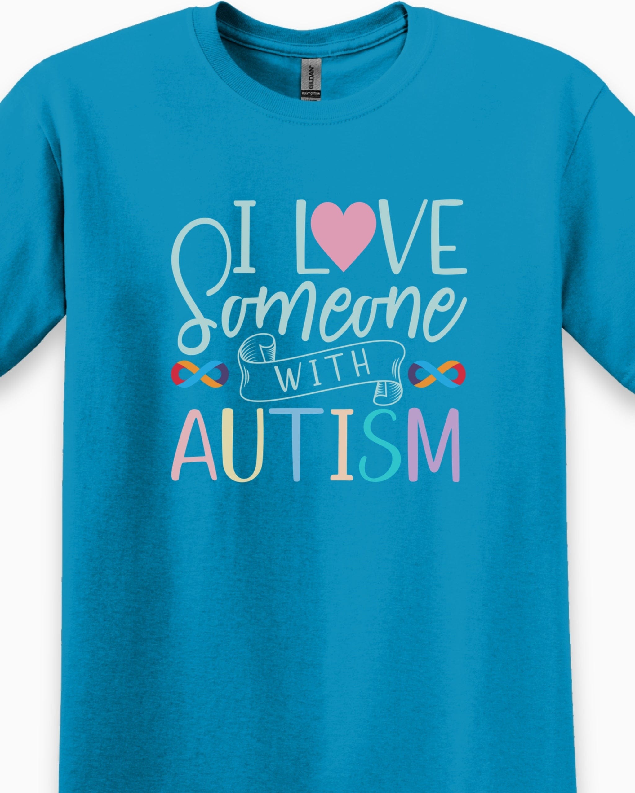 I Love Someone With Autism Tee-Neurodiversity, ADHD & Autism Awareness & Acceptance T-Shirt by Daily Bloom