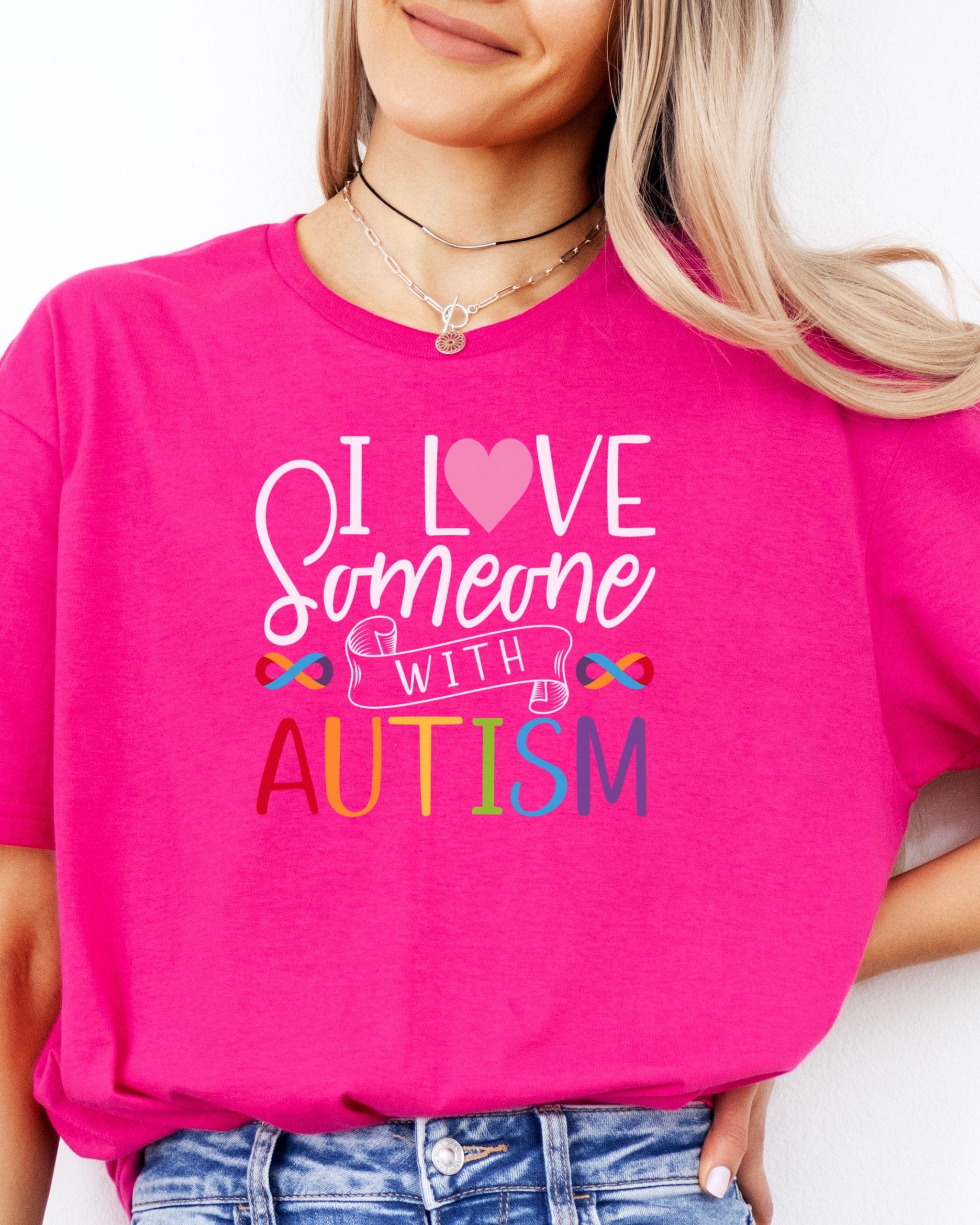 I Love Someone With Autism Tee-Neurodiversity, ADHD & Autism Awareness & Acceptance T-Shirt by Daily Bloom