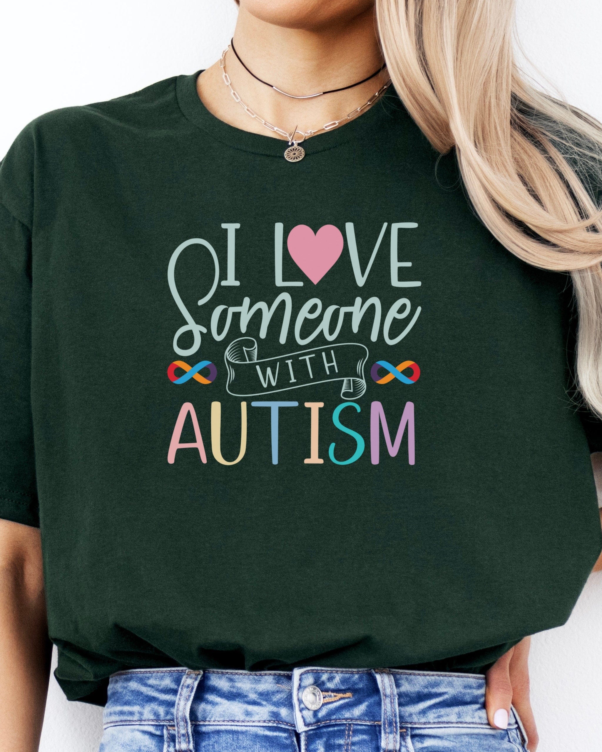 I Love Someone With Autism Tee-Neurodiversity, ADHD & Autism Awareness & Acceptance T-Shirt by Daily Bloom