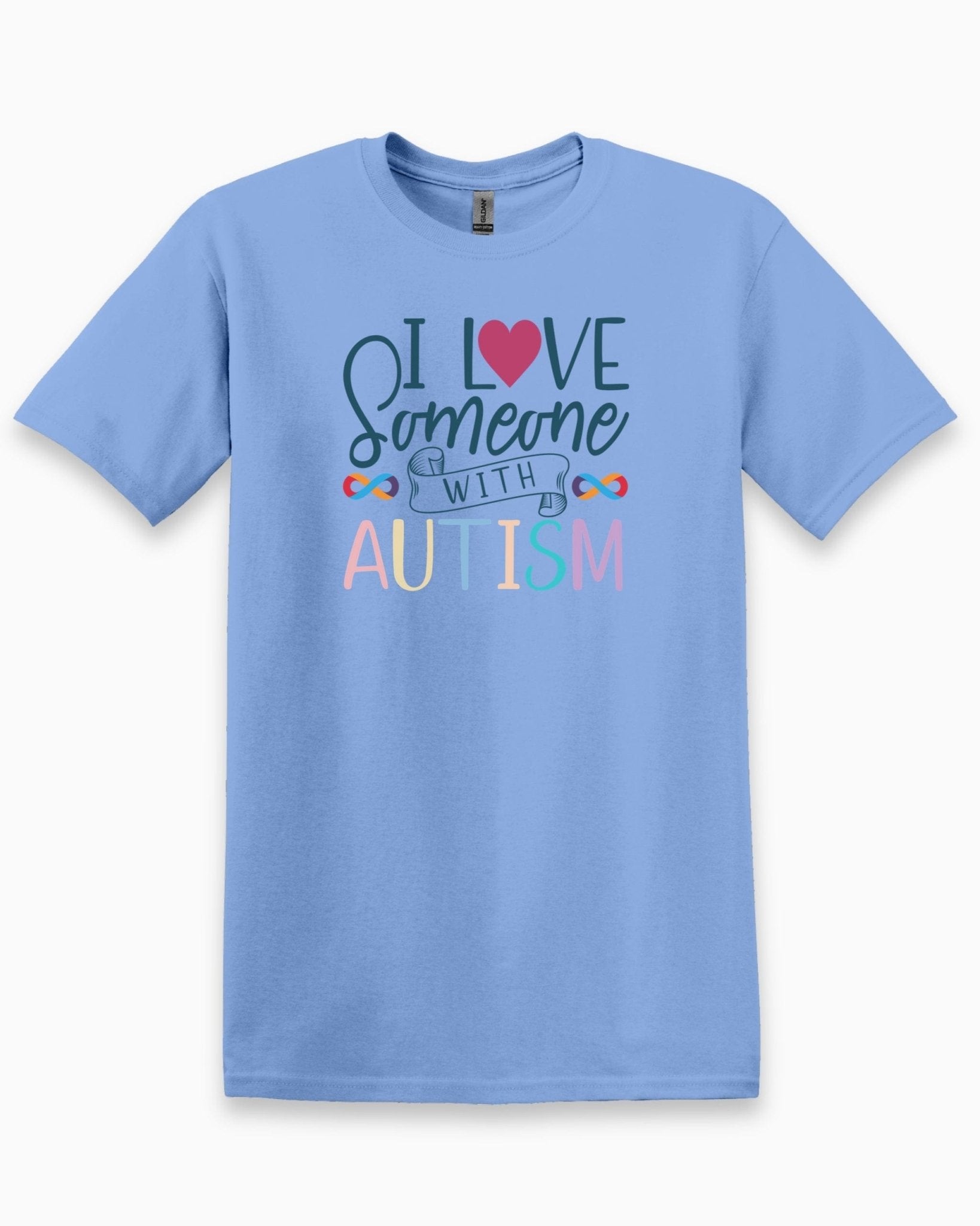 Autism T-Shirt - I Love Someone With Autism Tee - Daily Bloom