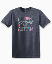 I Love Someone With Autism Tee-Heather Navy-Neurodiversity, ADHD & Autism Awareness & Acceptance T-Shirt by Daily Bloom