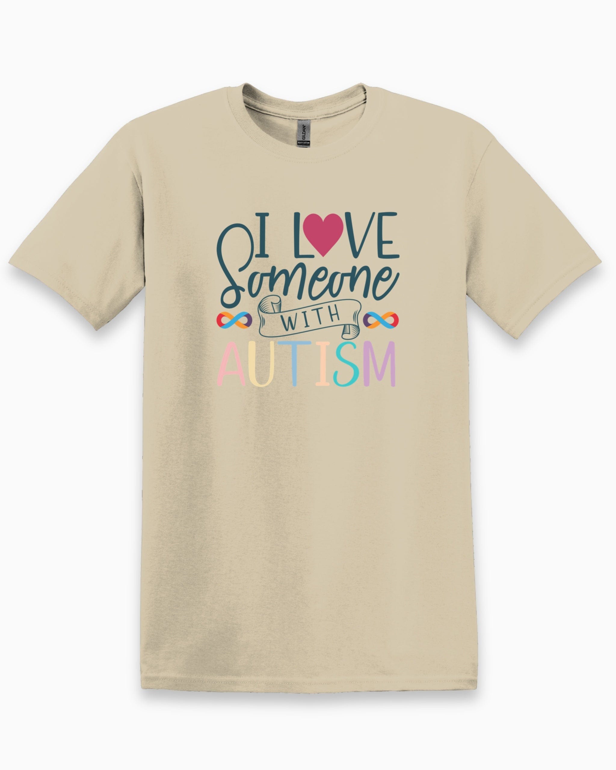I Love Someone With Autism Tee-Sand-Neurodiversity, ADHD & Autism Awareness & Acceptance T-Shirt by Daily Bloom
