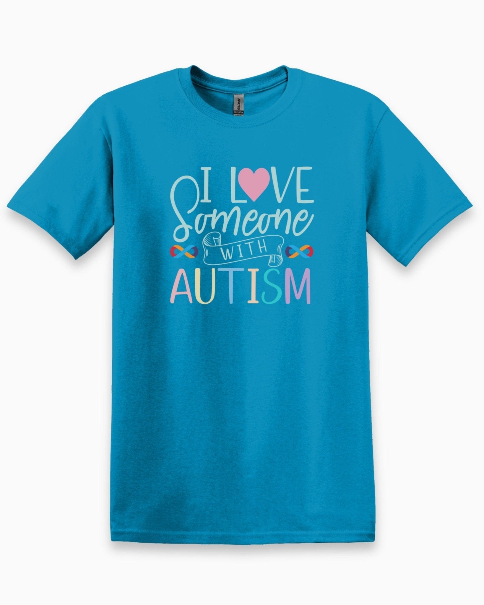 Autism T-Shirt - I Love Someone With Autism Tee - Daily Bloom