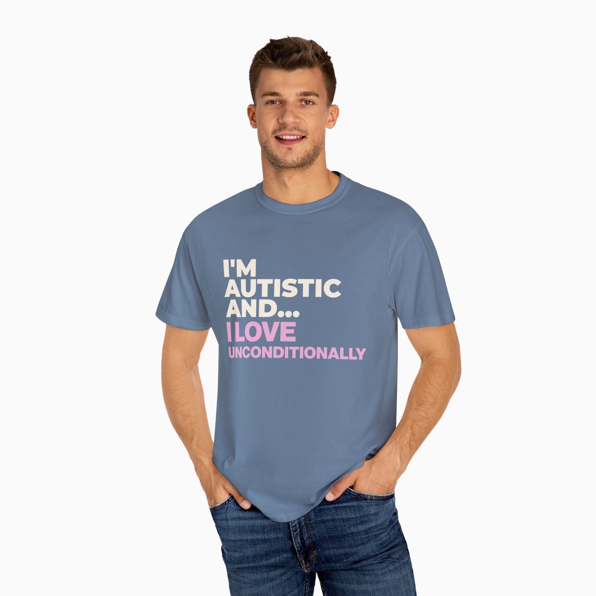 Autism T-Shirt By Daily Bloom I'm Autistic and I Love Unconditionally Comfort Colors Tee