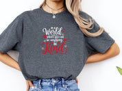 In A World Where You Can Be Anything Be Kind Tee-Neurodiversity, ADHD & Autism Awareness & Acceptance T-Shirt by Daily Bloom