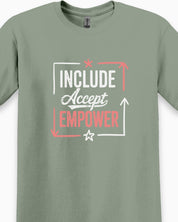 Include Accept Empower Tee-Neurodiversity, ADHD & Autism Awareness & Acceptance T-Shirt by Daily Bloom