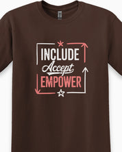 Include Accept Empower Tee-Neurodiversity, ADHD & Autism Awareness & Acceptance T-Shirt by Daily Bloom