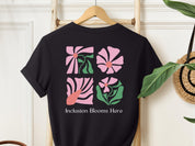 Inclusion Blooms Here Tee-Neurodiversity, ADHD & Autism Awareness & Acceptance T-Shirt by Daily Bloom