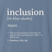 Autism T-Shirt By Daily Bloom Inclusion Definition - Southern Style Comfort Colors Tee