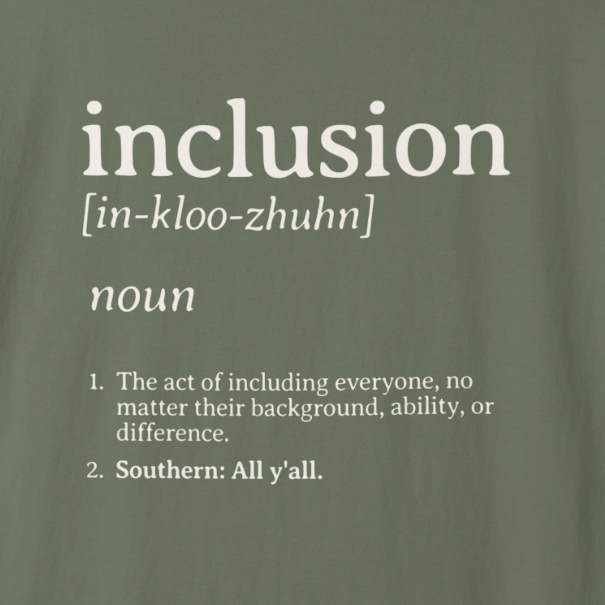Autism T-Shirt By Daily Bloom Inclusion Definition - Southern Style Comfort Colors Tee