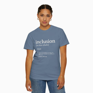 Autism T-Shirt - Inclusion Definition - Southern Style Comfort Colors Tee - Daily Bloom