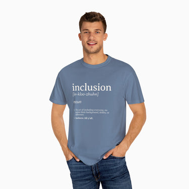 Autism T-Shirt - Inclusion Definition - Southern Style Comfort Colors Tee - Daily Bloom