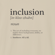 Autism T-Shirt By Daily Bloom Inclusion Definition - Southern Style Tee