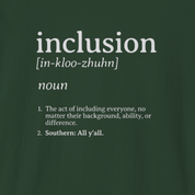 Autism T-Shirt By Daily Bloom Inclusion Definition - Southern Style Tee